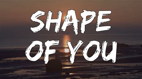 shape of you 1 hour|More.